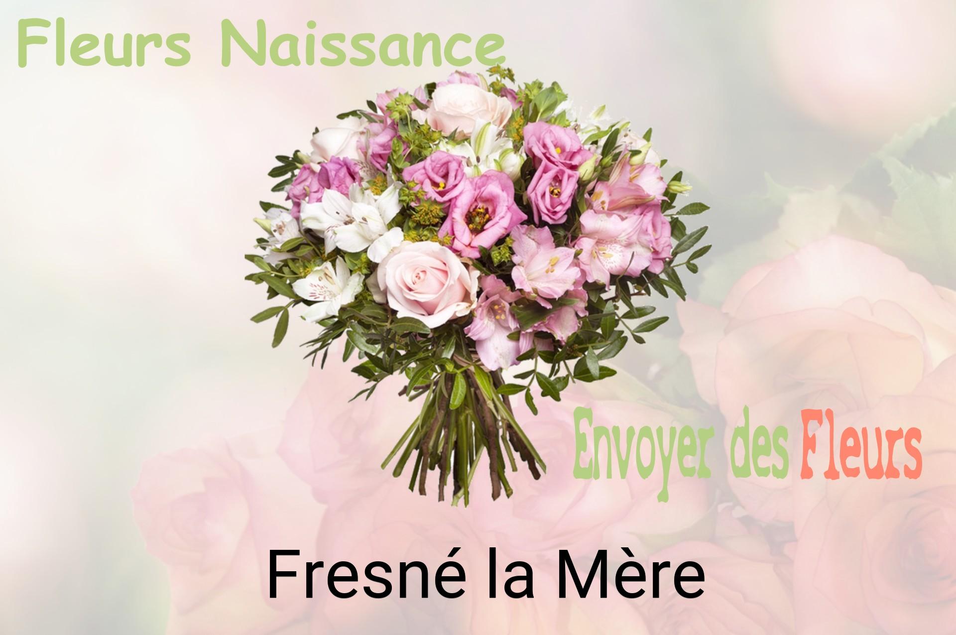 Bouquet de fleurs de naissance livré à Fresné-la-Mère